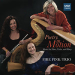 Fire Pink Trio: Poetry in Motion| Dream Steps