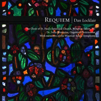 Dan Locklair: Requiem