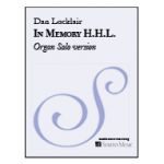 Dan Locklair | In Memory - H.H.L. organ version
